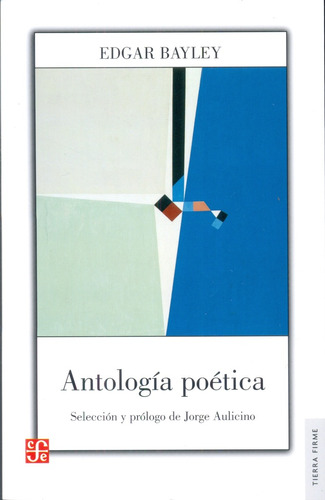 Antologia Poetica - Edgar Bayley