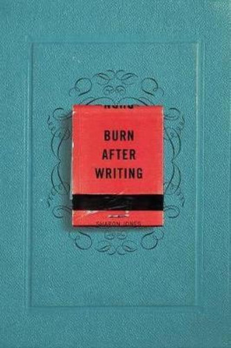 Burn After Writing / Sharon Jones