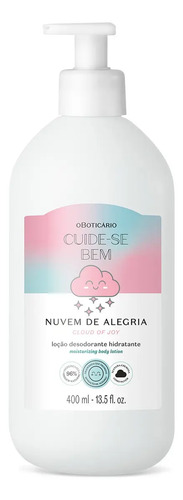 O Boticário Cuide-se Bem Nuvem De Alegria Loção Hidratante 400ml