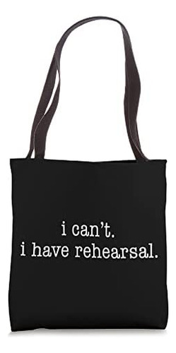 Bolsa De Tela No Puedo Tener Ensayo Teatro Musical