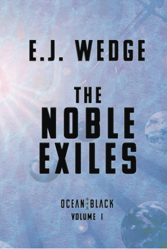 Libro: The Noble Exiles (ocean Black)