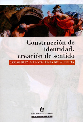 Libro Construccion De Identidad Creacion De Sentido