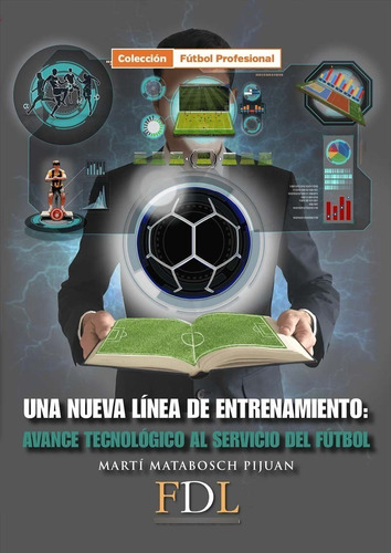 Una Nueva Linea De Entrenamiento : Avance Tecnologico