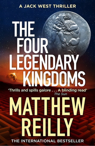 The Four Legendary Kingdoms (jack West Series), De Reilly, Matthew. Editorial Orion Publishing Co, Tapa Blanda En Inglés