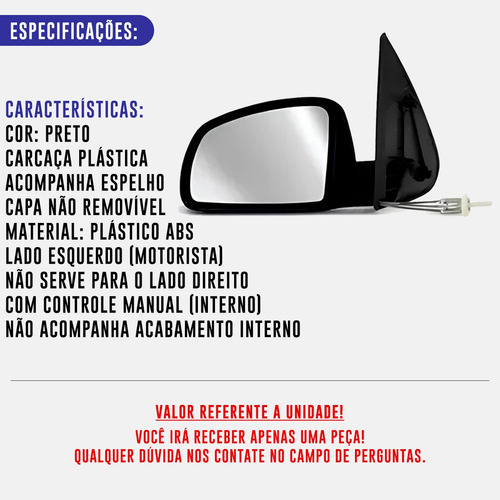 Retrovisor Externo Celta Prisma 2007 A 2012 Manual Esquerdo