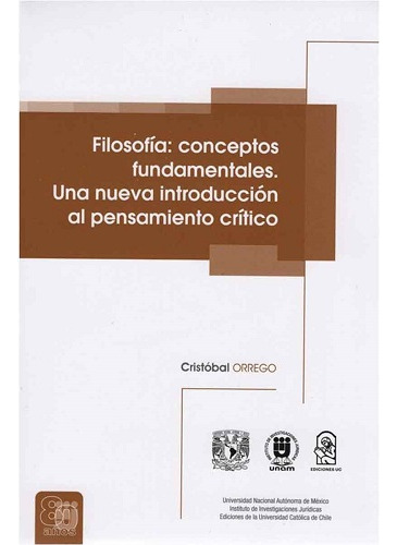 Filosofia Conceptos Fundamentales Una Nueva Introducci Unam
