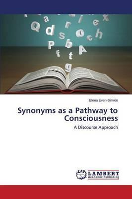 Libro Synonyms As A Pathway To Consciousness - Even-simki...