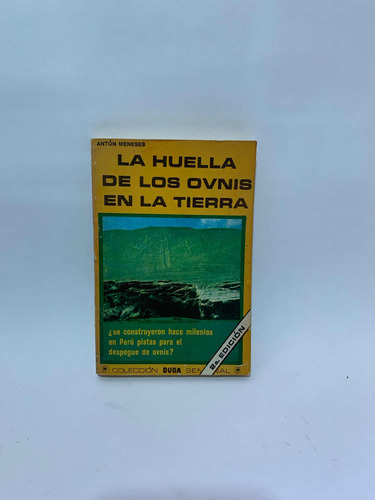 La Huella De Los Ovnis En La Tierra Coleccion Duda Semanal 