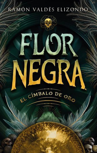 Flor Negra, De Ramon Valdes. Editorial Puck, Tapa Blanda En Español, 2024