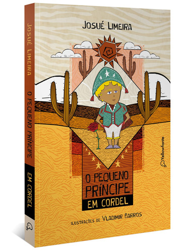 O Pequeno Príncipe em cordel - (Nova Edição), de Limeira, Josué. Autêntica Editora Ltda., capa mole em português, 2021