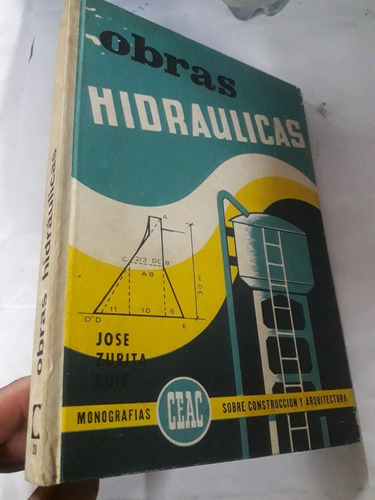 Libro Obras Hidraulicas Jose Zurita Ruiz