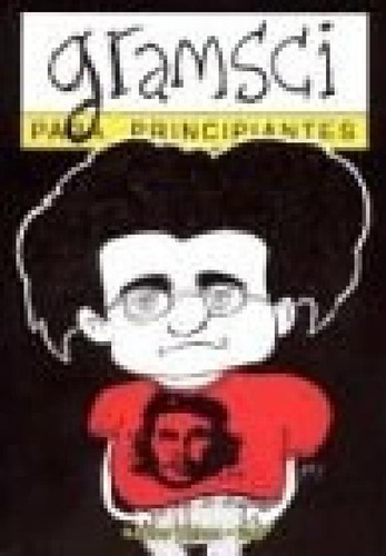 Libro - Gramsci Para Principiantes (86) (rustica) - Kohan /