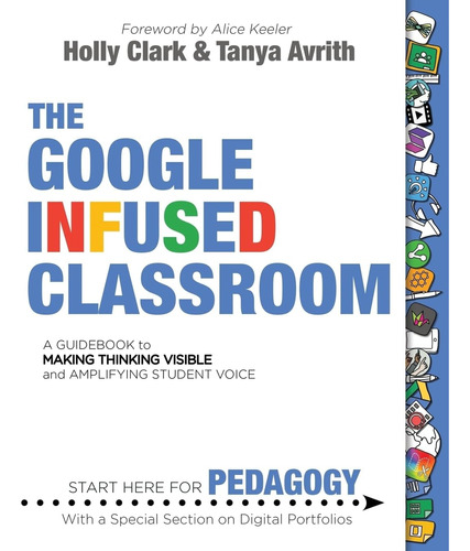 Libro The Google Infused Classroom En Ingles