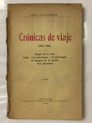 Cronicas De Viaje 1905 1906 Jose Ingenieros