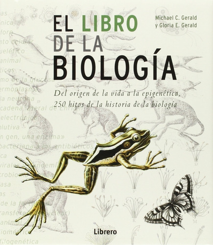 El Libro De La Biologia - Gerlad - Del Origen De La Vida A L