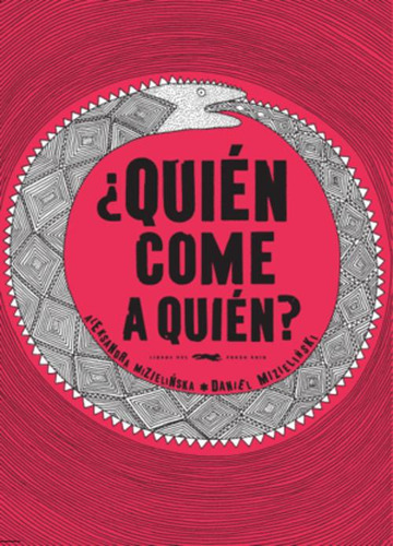 Libro ¿quién Come A Quién?