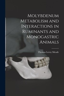 Libro Molybdenum Metabolism And Interactions In Ruminants...