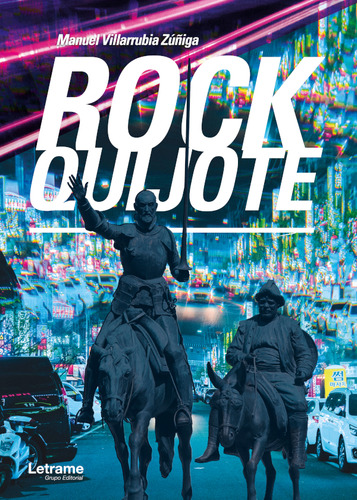 Rock Quijote:  Aplica, De Manuel Villarrubia Zúñiga.  Aplica, Vol. No Aplica. Editorial Letrame, Tapa Pasta Blanda, Edición 1 En Español, 2018