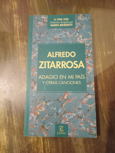 Adagio En Mi Pais. Alfredo Zitarrosa (1997/100 Pág.).
