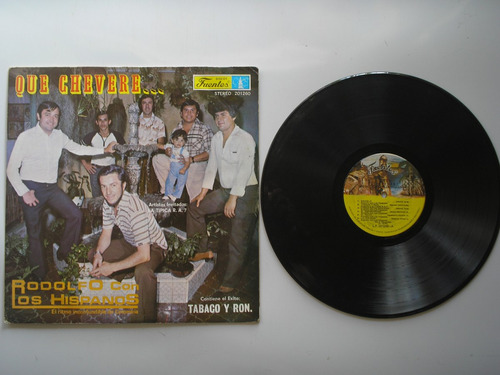 Lp Vinilo Rodolfo Con Los Hispanos Que Chevere 1979