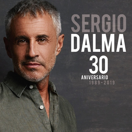 Cd Doble Sergio Dalma / 30 Aniversario 89-19 (2019) Europeo