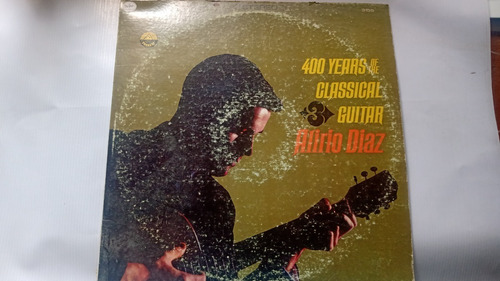 Lp Alirio Diaz 400 Years Of The Classical Guitar Buen Estado