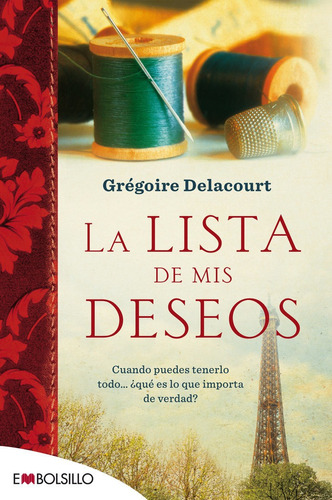 La Lista De Mis Deseos, De Delacourt, Grégoire. Editorial Embolsillo, Tapa Blanda En Español