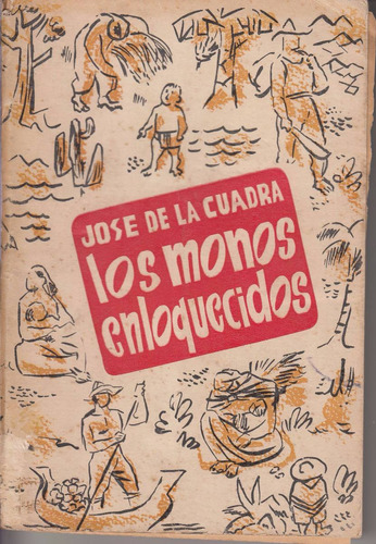 1951 Realismo Magico De La Cuadra Monos Enloquecidos 1a Edic