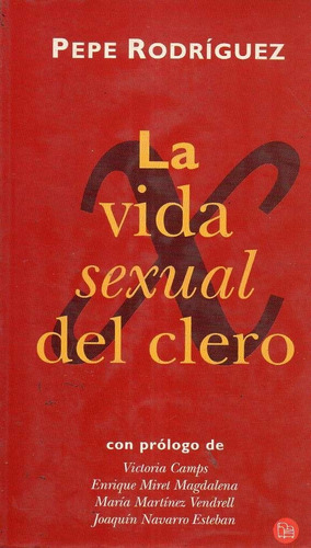 La Vida Sexual Del Clero Pepe Rodriguez  