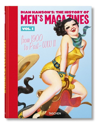 Libro Dian Hanson's: The History Of Men's Magazines. Vol....
