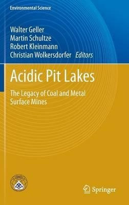 Acidic Pit Lakes - Walter Geller