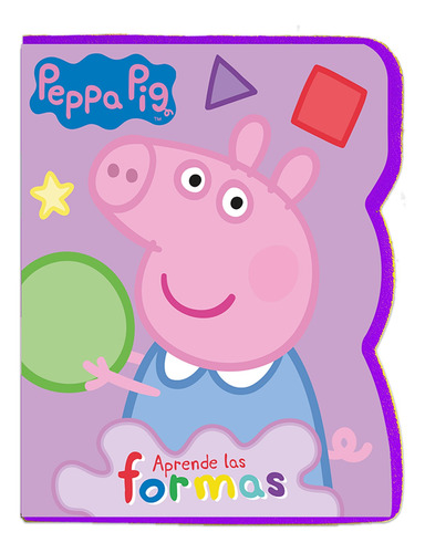 Aprende Las Formas - Queridos Personajes - Peppa Pig