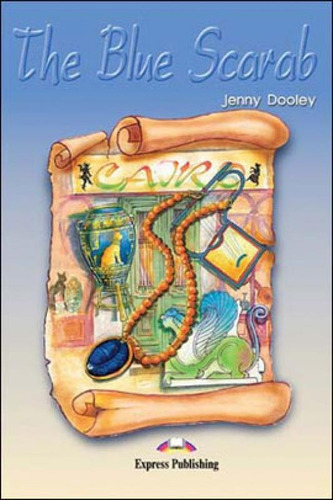 Blue Scarab, The - Reader - Elt Graded Readers, De Dooley, Jenny. Editora Express Publishing - Reader's, Capa Mole, Edição Edição - 2001 Em Inglês