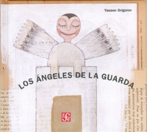 Los Angeles De La Guarda - Grigorov Yassen