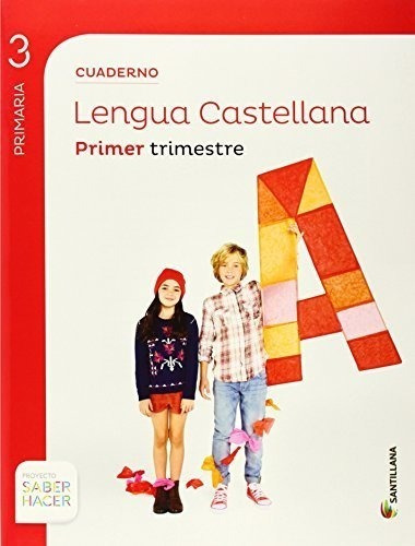 Cuaderno Lengua 3 Primaria 1 Trim Saber Hacer - 978846801287