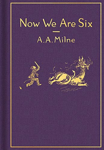 Now We Are Six: Classic Gift Edition (winnie-the-pooh) (libr