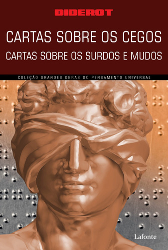 Carta sobre os Cegos: Cartas sobre os Surdos e Mudos, de Diderot, Denis. Editora Lafonte Ltda, capa mole em português, 2021