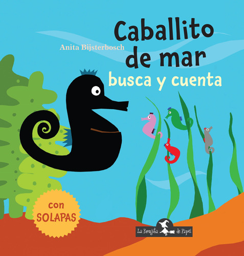 Libro Caballito De Mar  Busca Y Cuenta - Bijsterbosch, Anita