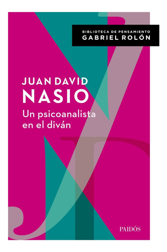 Un Psicoanalista En El Divan. Con Prologo De Gabri-nasio, Ju