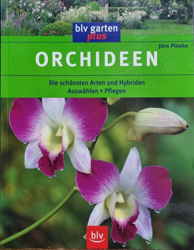 Orchideen. Jörn Pinske (original En Alemán) Blv Garten Plus 