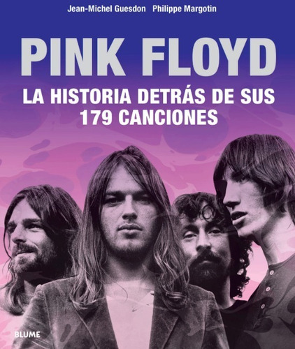 Pink Floyd La Historia Detrás De Sus 179 Canciones