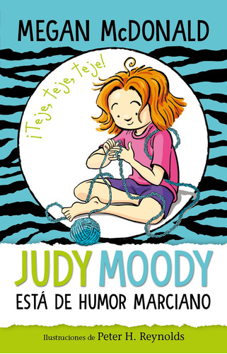 Colección Judy Moody 12 - Judy Moody está de humor marciano, de MCDONALD, MEGAN. Serie Middle Grade Editorial ALFAGUARA INFANTIL, tapa blanda en español, 2022
