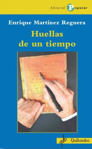 Libro - Huellas De Un Tiempo 