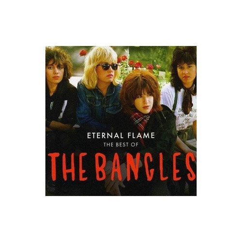 Bangles Eternal Flames: Best Of The Bangles Usa Import Cd