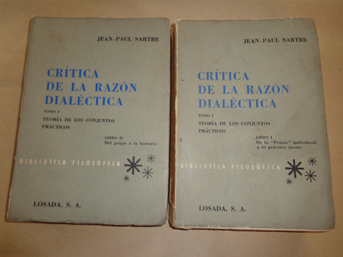 Critica De La Razon Dialectica - Jean - Paul Sartre -2 Tomos