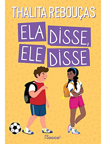 Libro Ela Disse, Ele Disse: Capa Nova - Novo Selo De Rocco R