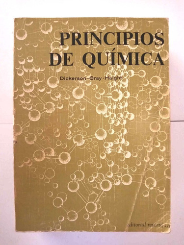 Princípios De Química - Dickerson, Español, Reverté