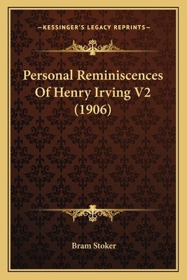 Libro Personal Reminiscences Of Henry Irving V2 (1906) - ...