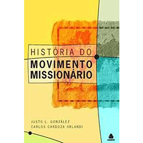 Libro Historia Do Movimento Missionario