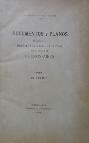 Documentos Y Planos Relativos Periodo Edilicio Colonial T1